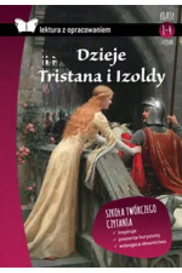 Dzieje Tristana i Izoldy (Lektura z opracowaniem)
