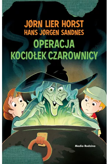 Operacja Kocio�ek Czarownicy. Biuro Detektywistyczne nr 2. Tom 29 - Jorn Lier Horst, Hans Jorgen Sandnes