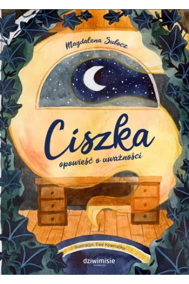 Ciszka. Opowie�� o uwa�no�ci - Magdalena  Subocz