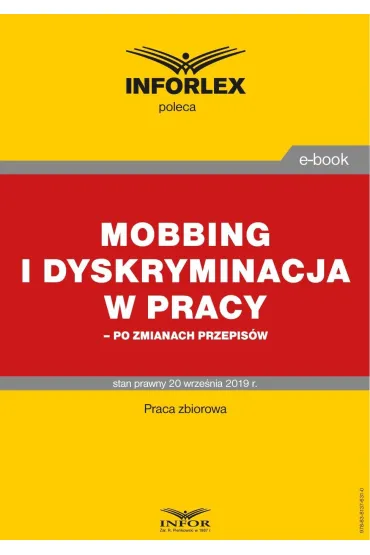 eBook Mobbing i dyskryminacja w pracy &ndash; po zmianach przepis�w pdf