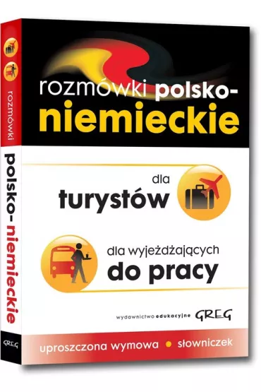 Rozm�wki polsko - niemieckie dla turyst�w, dla wyje�d�aj�cych do pracy - Adrian Golis, Anna Lohn, Kamil Golis