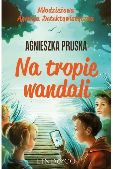 Na tropie wandali - Agnieszka Pruska