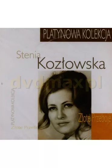 Platynowa Kolekcja CD - Stenia Koz�owska