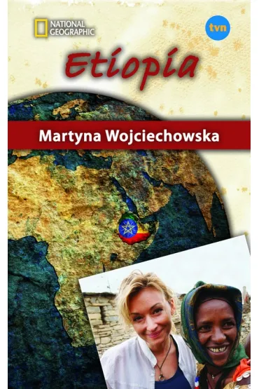 Kobieta na kra�cu �wiata. Etiopia (pocket) - Martyna Wojciechowska