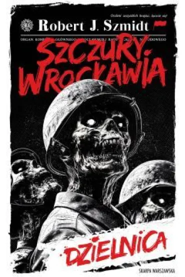 Szczury Wroc�awia. Dzielnica - Robert J. Szmidt