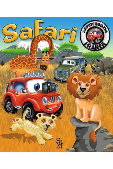 Safari. Samochodzik Franek - Elbieta Wjcik, Wojciech Grski