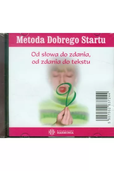 Metoda dobrego startu. Od s�owa do zdania, od zdania do tekstu. P�yta CD