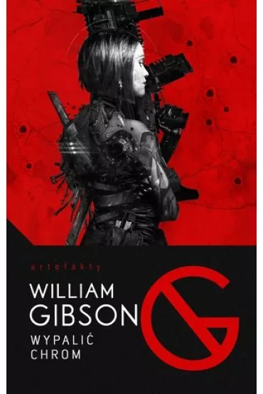 Wypali chrom - William Gibson
