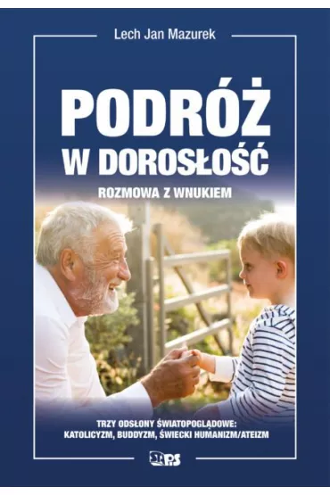 Podr� w doros�o�� - Lech Jan  Mazurek