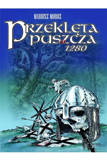 Przekl�ta puszcza 1280 - Mariusz Moroz