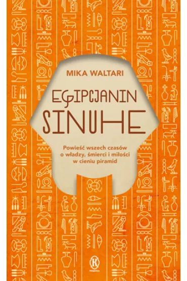 Egipcjanin Sinuhe - Mika Waltari