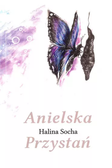Anielska przysta� - Halina Socha