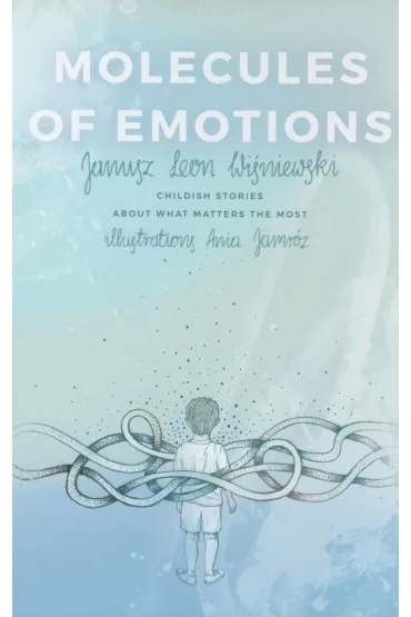 Molecules of Emotions - Janusz Leon Wi�niewski
