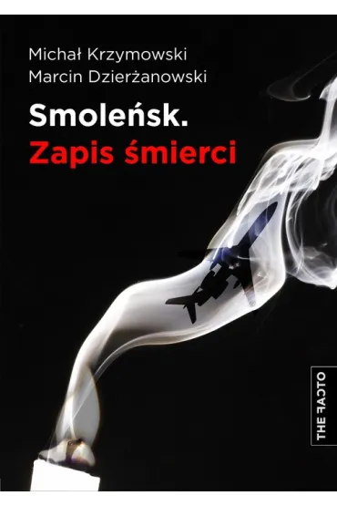 Smole�sk. Zapis �mierci - Marcin Dzier�anowski, Micha� Krzymowski