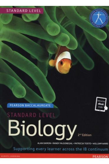 Biology. Standard Level. Pearson Baccalaureate