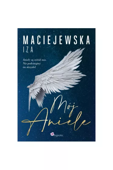 M�j Aniele - Iza  Maciejewska