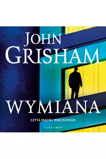 Audiobook Wymiana mp3 - John Grisham