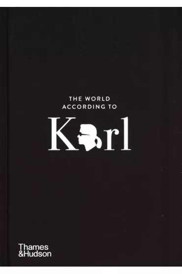 The Wit and Wisdom of Karl Lagerfeld. The world sccording to Karl wer. angielska - Sandrine Gulbenkian, Jean-Christophe Napias
