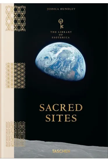 Sacred Sites. The Library of Esoterica wer. angielska - Jessica  Hundley
