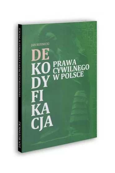 Dekodyfikacja prawa cywilnego w Polsce - Jan Rudnicki