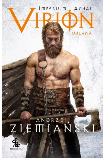 Virion. Tom 2. Ob�awa (Imperium Achai) - Andrzej Ziemia�ski