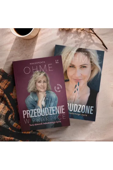 Przebudzenie w praktyce. Tw�j dziennik �wiadomego �ycia - Ma�gorzata Ohme