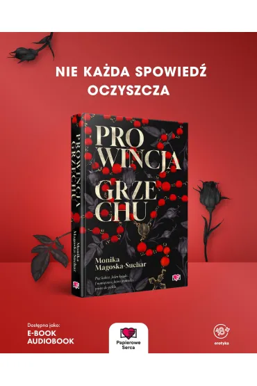 Prowincja grzechu - Monika Magoska-Suchar