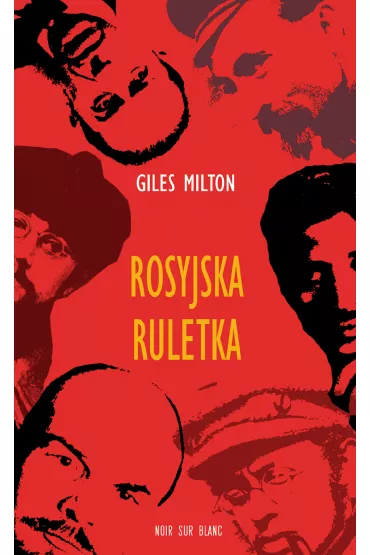 Rosyjska ruletka - Giles Milton