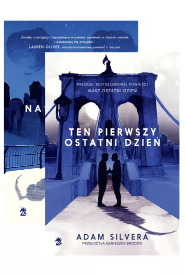 Pakiet: Nasz ostatni dzie, Ten pierwszy ostatni dzie - Adam Silvera