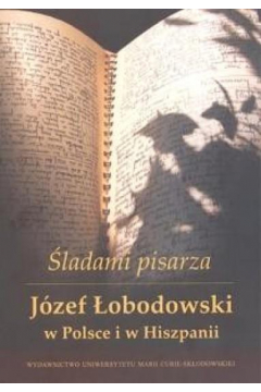 ladami pisarza Jzef obodowski w Polsce i Hiszpanii