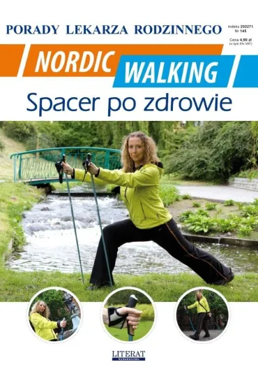 Nordic Walking. Spacer po zdrowie. Porady lekarza rodzinnego - Emilia Chojnowska