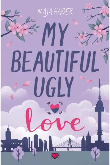 My Beautiful Ugly Love - Maja  Haber