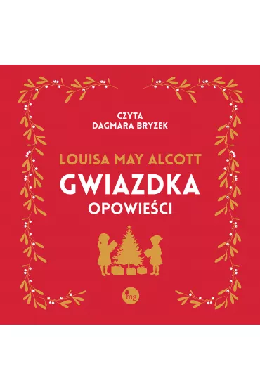 Audiobook Gwiazdka. Opowieci mp3 - Louisa May Alcott