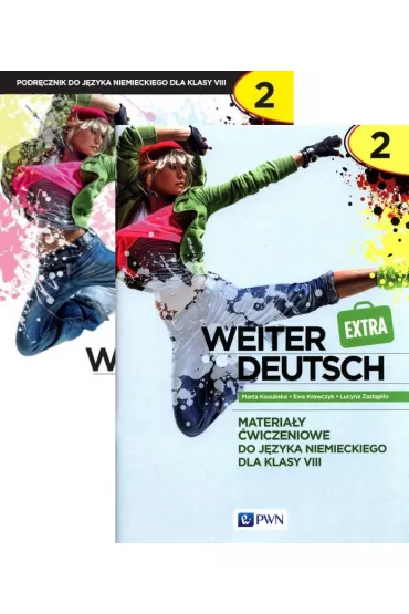 Pakiet Weiter Deutsch Extra 2. Podr�cznik i materia�y �wiczeniowe do j�zyka niemieckiego dla klasy 8 - Ewa Krawczyk, Lucyna Zast�pi�o, Marta Kozubska