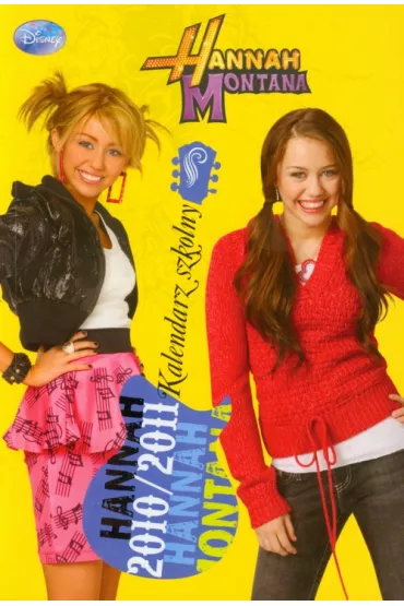 Hannah Montana Kalendarz szkolny 2010/2011
