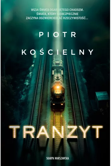 Tranzyt - Piotr Kocielny