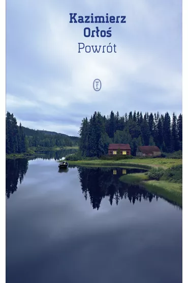 Powr�t - Kazimierz Or�o�