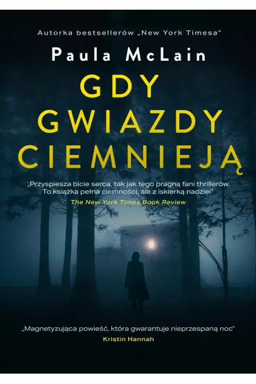 Gdy gwiazdy ciemniej� - Paula McLain