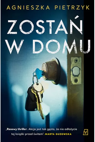 Zosta� w domu - Agnieszka Pietrzyk