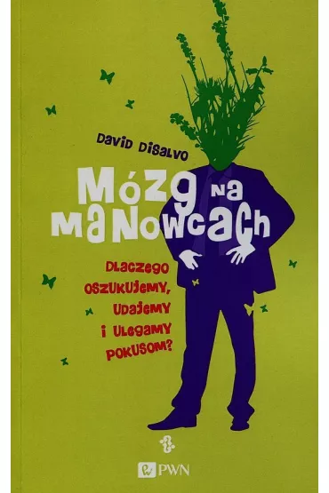 M�zg na manowcach - David Disalvo