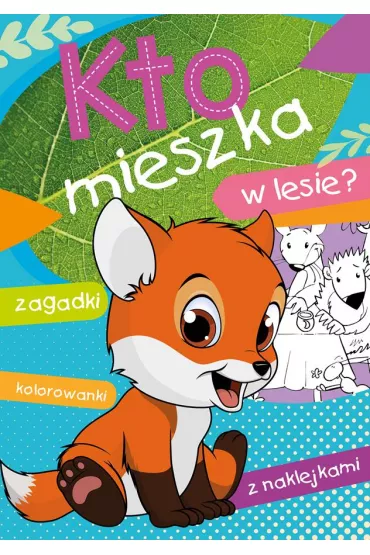 Kto mieszka w lesie? - Wies�aw Ewa  Drabik