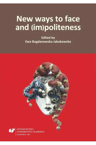 New ways to face and (im)politeness - Red Ewa  Bogdanowska-Jakubowska