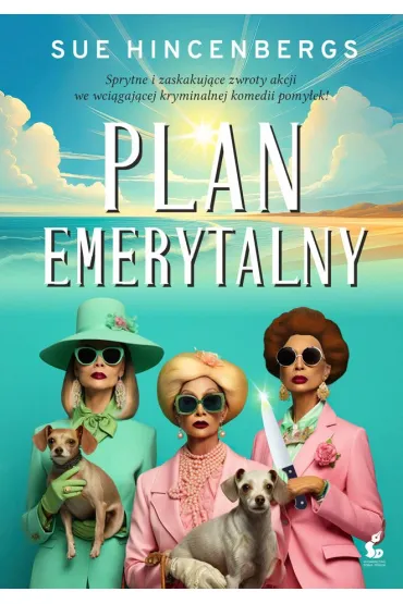 Plan emerytalny - Sue Hincenbergs