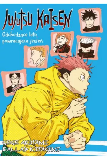 Jujutsu Kaisen. Light Novel. Odchodz�ce lato, powracaj�ca jesie�