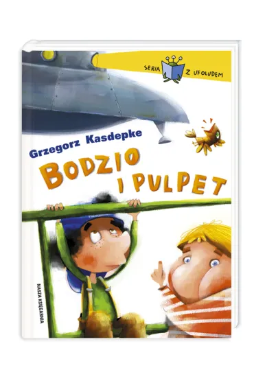 Bodzio i Pulpet - Grzegorz Kasdepke