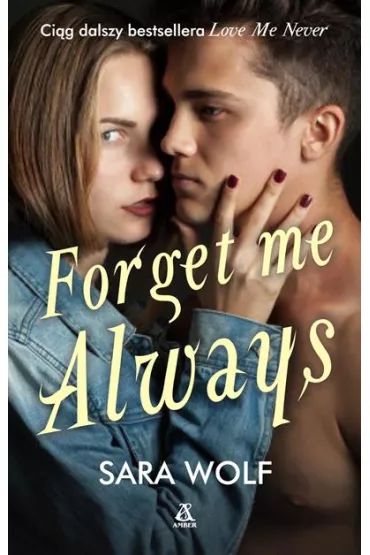 Forget Me Always - Sara Wolf
