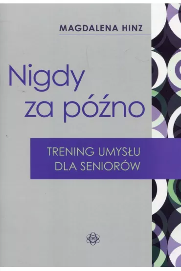 Nigdy nie jest za p�no - Magdalena Hinz
