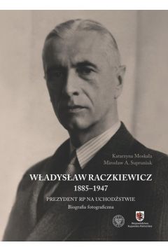 Wadysaw Raczkiewicz (1885-1947)