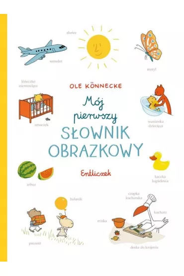 M�j pierwszy s�ownik obrazkowy - Ole Konnecke