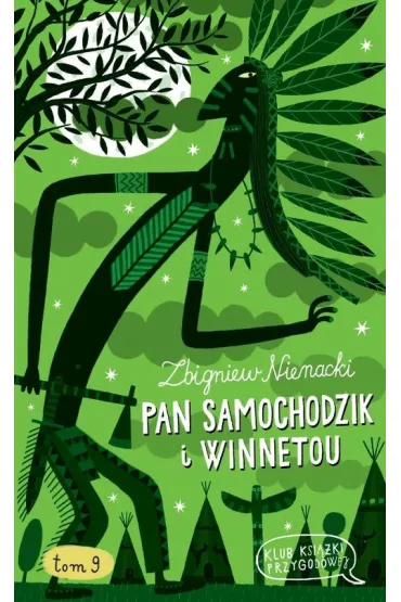 Pan Samochodzik Tom 9 I Winnetou - Zbigniew Nienacki